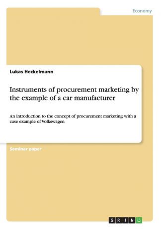 Manrin Heckmann Instruments of procurement marketing by the example of a car manufacturer