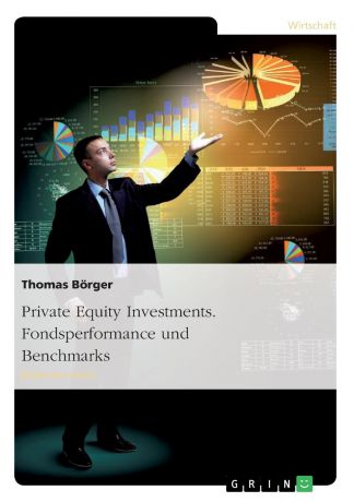 Thomas Börger Private Equity Investments. Fondsperformance und Benchmarks