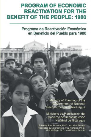 Nicaragua Ministry of Planning, Nina Serrano, Paul Richards Program of Economic Reactivation for the Benefit of the People, 1980