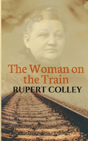 Rupert Colley The Woman on the Train