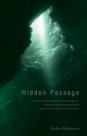 Esther Mesterson Hidden Passage