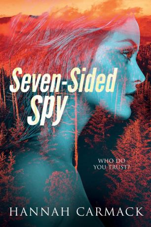 Hannah Carmack Seven-Sided Spy