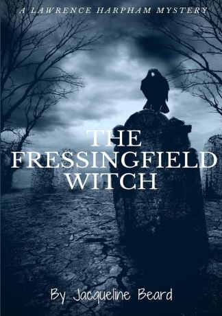 Jacqueline Beard The Fressingfield Witch