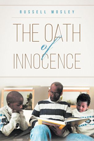 Russell Mosley The Oath of Innocence