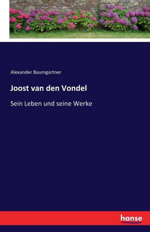 Alexander Baumgartner Joost van den Vondel