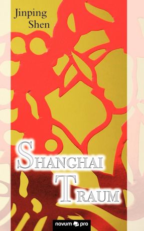 Shen Jinping Shanghai Traum