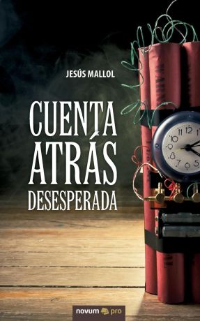 Jesús Mallol Cuenta atras desesperada