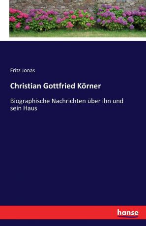 Fritz Jonas Christian Gottfried Korner