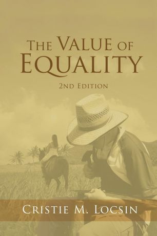 Cristie M. Locsin The Value of Equality. 2nd Edition