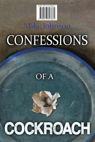 Mike Johnson Confessions of a Cockroach and Headstone