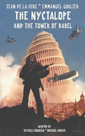 Jean de La Hire, Emmanuel Gorlier The Nyctalope and The Tower of Babel