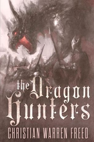 Christian Warren Freed The Dragon Hunters