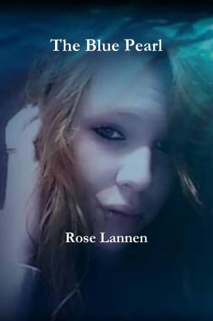 Rose Lannen The Blue Pearl