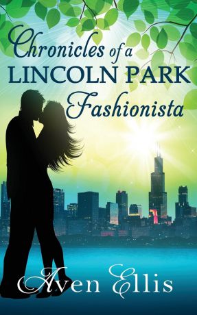 Aven Ellis CHRONICLES OF A LINCOLN PARK FASHIONISTA