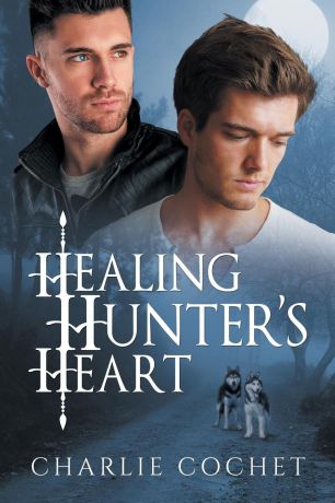 Charlie Cochet Healing Hunter.s Heart