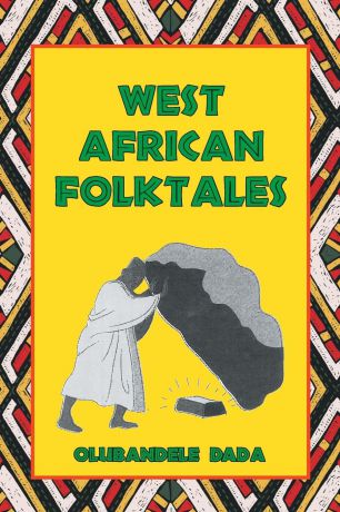 Olubandele Dada West African Folktales