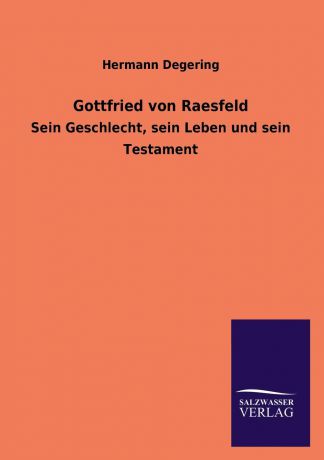 Hermann Degering Gottfried Von Raesfeld