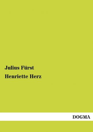 Julius Furst Henriette Herz