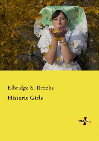 Elbridge S. Brooks Historic Girls