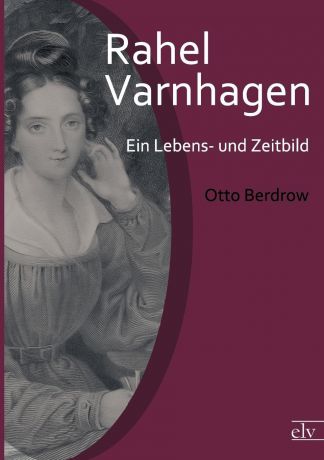 Otto Berdrow Rahel Varnhagen