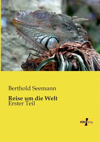 Berthold Seemann Reise Um Die Welt