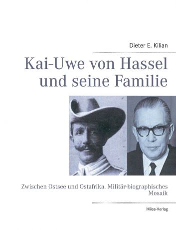 Dieter E. Kilian Kai-Uwe Von Hassel Und Seine Familie