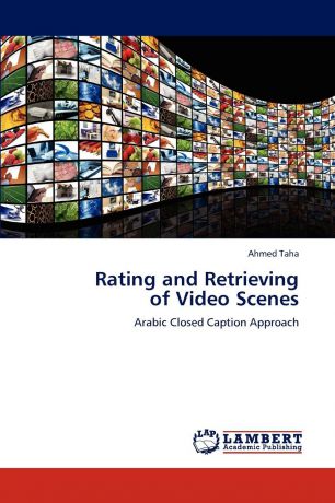 Ahmed Taha Rating and Retrieving of Video Scenes