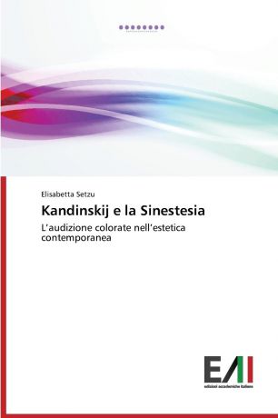 Setzu Elisabetta Kandinskij e la Sinestesia