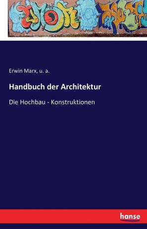 u. a., Erwin Marx Handbuch der Architektur