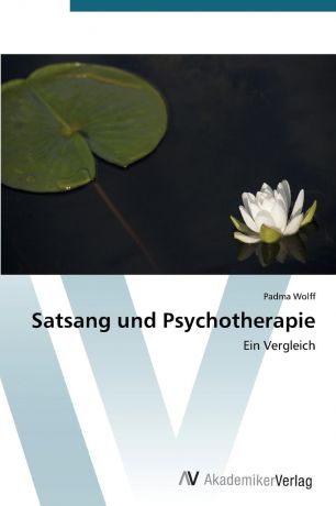 Wolff Padma Satsang Und Psychotherapie