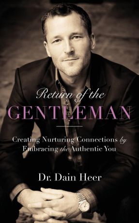 Dr. Dain Heer Return of the Gentleman