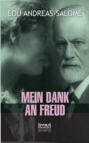 Lou Andreas-Salomé Mein Dank an Freud