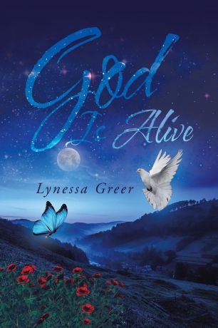 Lynessa Greer God Is Alive