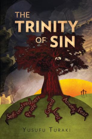 Yusufu Turaki The Trinity of Sin