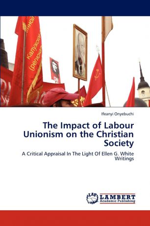 Ifeanyi Onyebuchi The Impact of Labour Unionism on the Christian Society