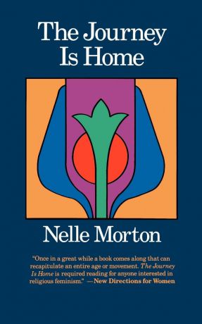 Nelle Morton Journey is Home