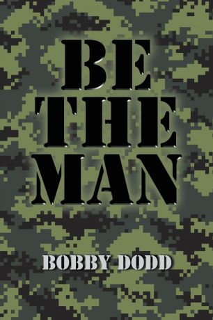Bobby Dodd Be the Man
