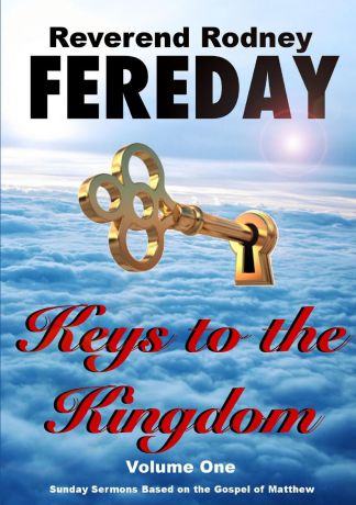 Rodney Fereday Keys to the Kingdom