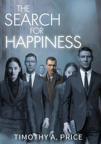 Timothy Price The Search for Happiness