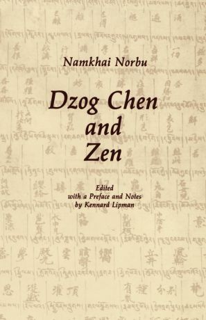 Namkhai, Namkhai Norbu Dzog Chen and Zen