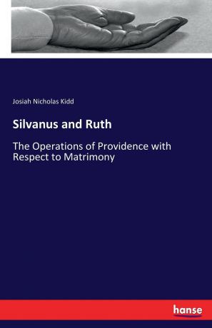 Josiah Nicholas Kidd Silvanus and Ruth