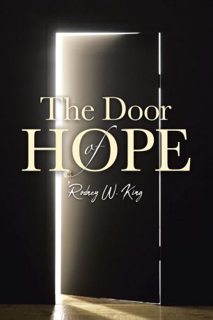 Rodney W. King The Door of Hope