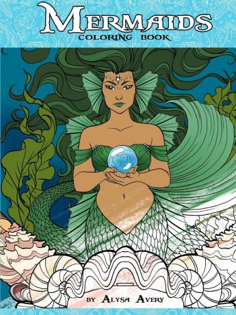 Alysa Avery Mermaid Coloring Book