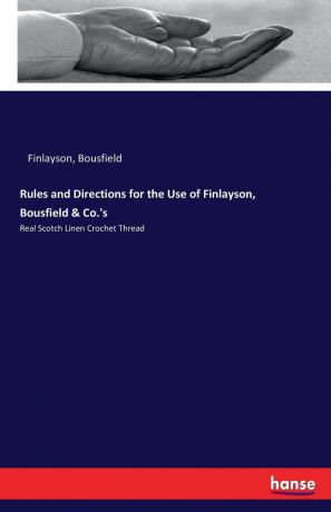 Bousfield Finlayson Rules and Directions for the Use of Finlayson, Bousfield . Co..s