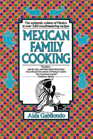 Aida Gabilondo Mexican Family Cooking