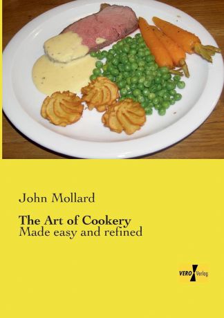 John Mollard The Art of Cookery