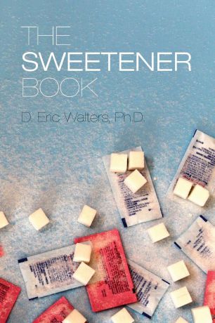 D. Eric Walters The Sweetener Book