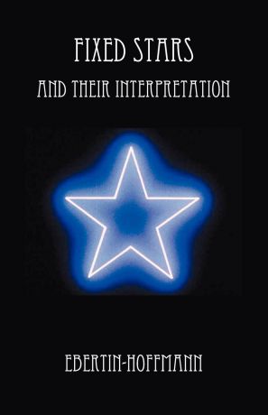 Ebertin-Hoffmann Fixed Stars and Their Interpretation