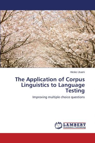 Usami Hiroko The Application of Corpus Linguistics to Language Testing