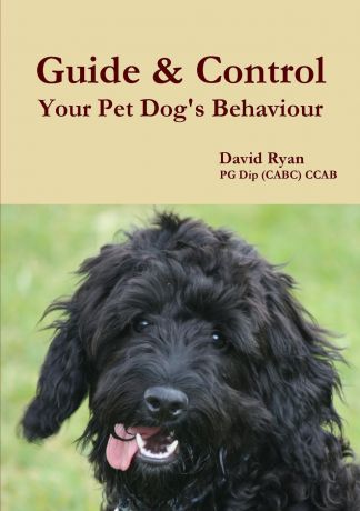 David Ryan Guide . Control Your Pet Dog.s Behaviour